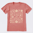 Be Brave Be Loud And Look Out For Others T-Shirt