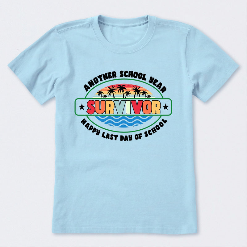 Another School Year Survivor Happy Last Day Of School T-Shirt