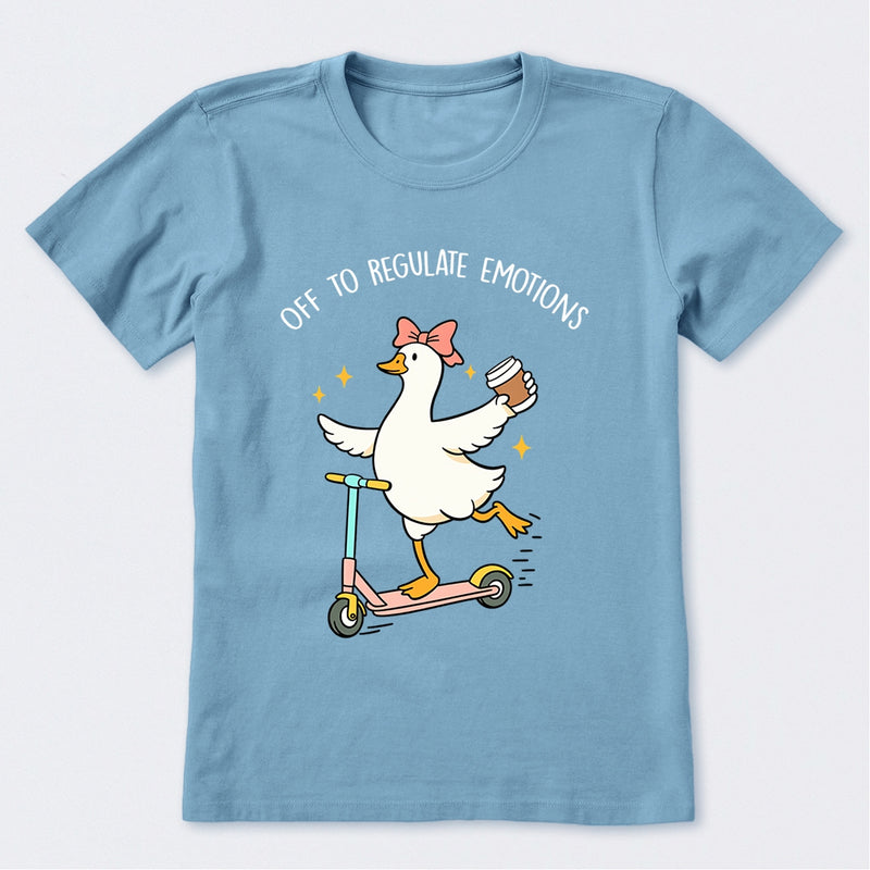 Off To Regulate Emotions T-Shirt