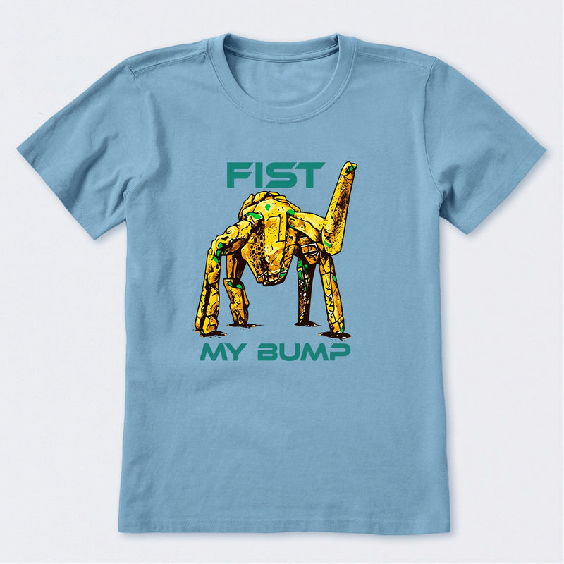 Fist My Bump T-Shirt