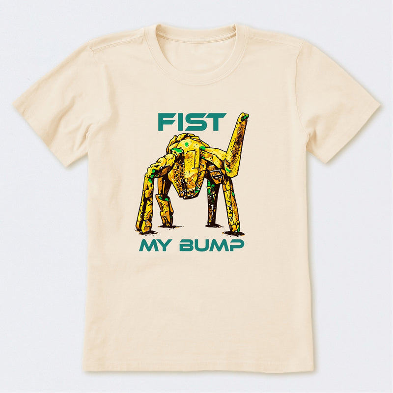 Fist My Bump T-Shirt
