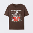 Waiting On Parts Funny Skeleton Auto Mechanic Technician T-Shirt