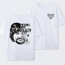 I've Always Been Crazy Funny Graphic T-Shirt