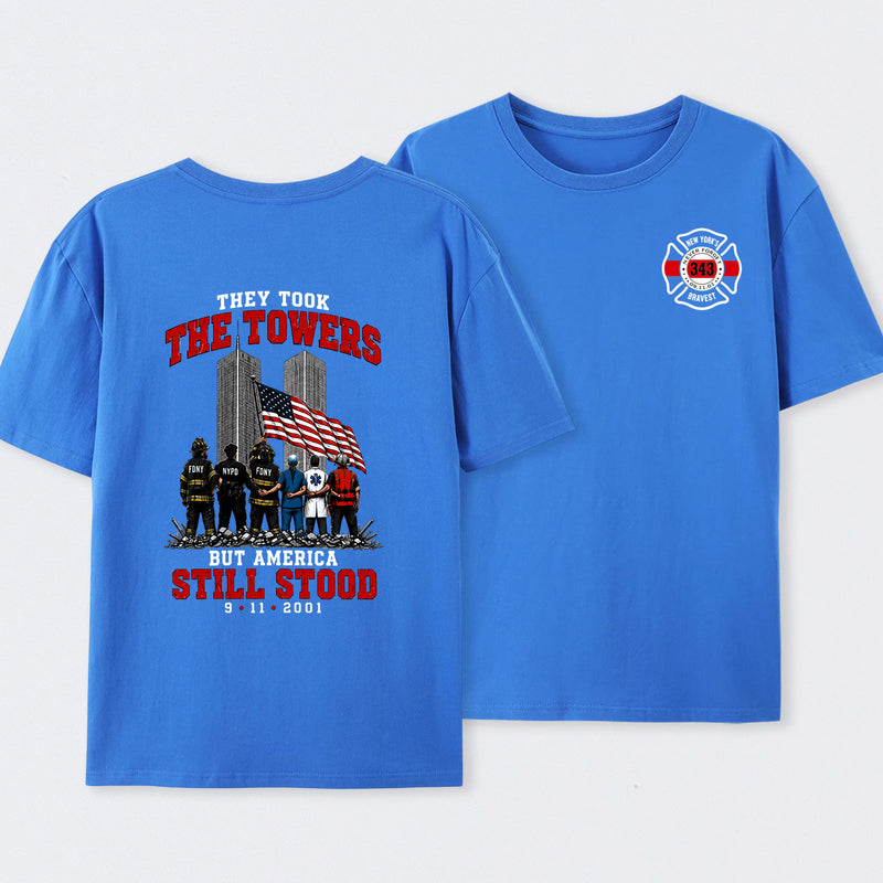 9/11 Memorial They Took The Towers But America Still Stood T-Shirt