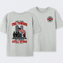 9/11 Memorial They Took The Towers But America Still Stood T-Shirt