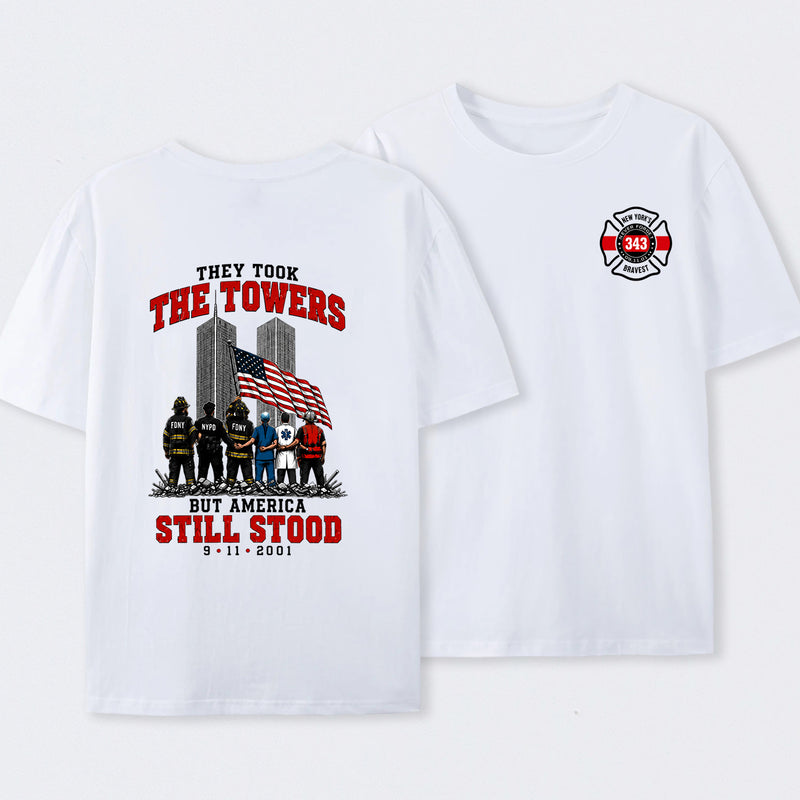 9/11 Memorial They Took The Towers But America Still Stood T-Shirt
