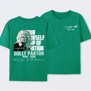 Dolly Parton Pour Yourself A Cup Of Ambition T-Shirt