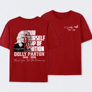 Dolly Parton Pour Yourself A Cup Of Ambition T-Shirt