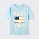 BORN ON THE 4TH OF JULY Independence Day T-Shirt