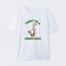 Serious Goose T-Shirt