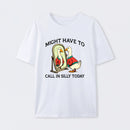 Funny goose : Might have to call in silly today T-Shirt