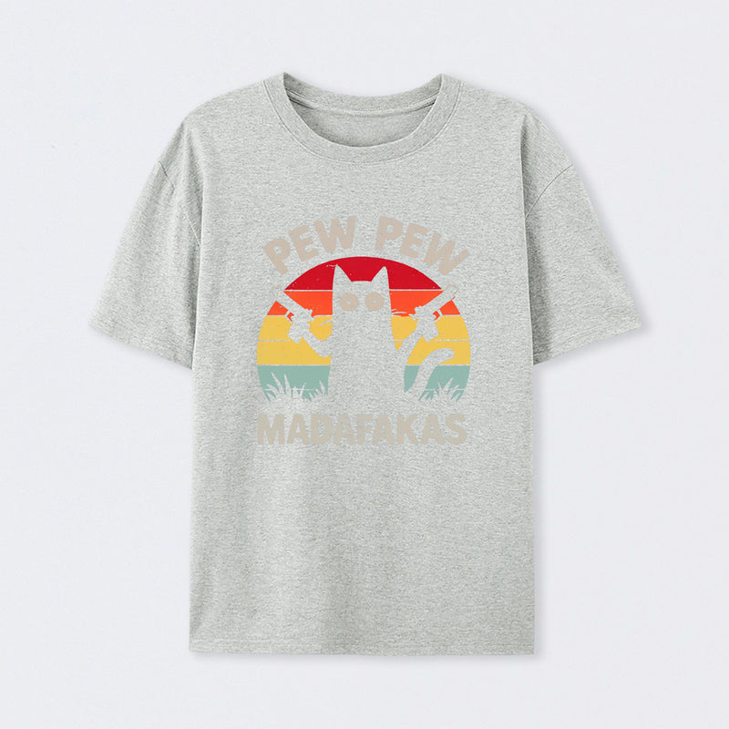 Pew-Pew-Madafakas T-Shirt