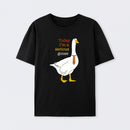 Today I'm A Serious Goose Funny Silly Goose T-Shirt
