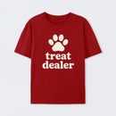 Treat Dealer Funny Dog Lover Quote Paw Humor T-Shirt
