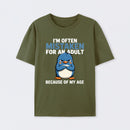 Penguin Often Mistaken For An Adult Because Of My Age T-Shirt