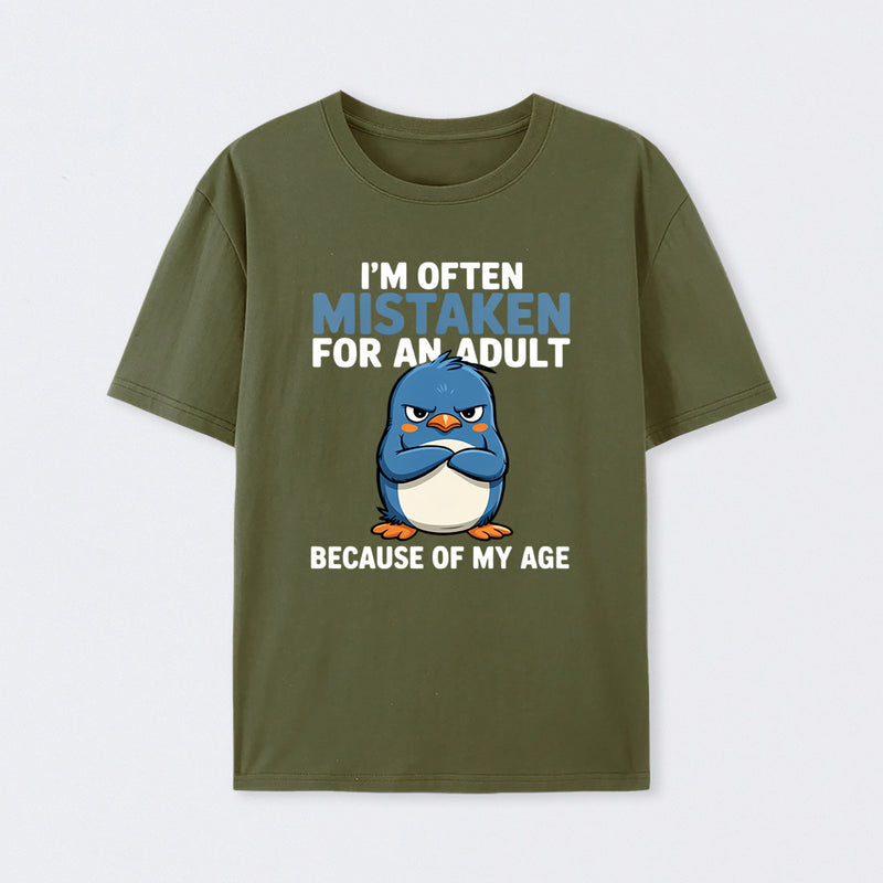 Penguin Often Mistaken For An Adult Because Of My Age T-Shirt