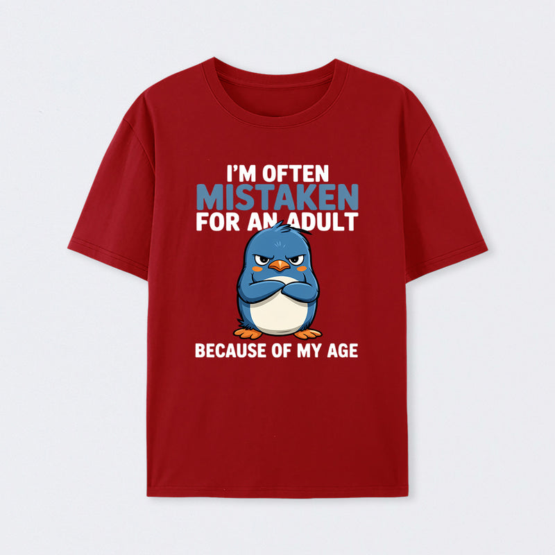 Penguin Often Mistaken For An Adult Because Of My Age T-Shirt