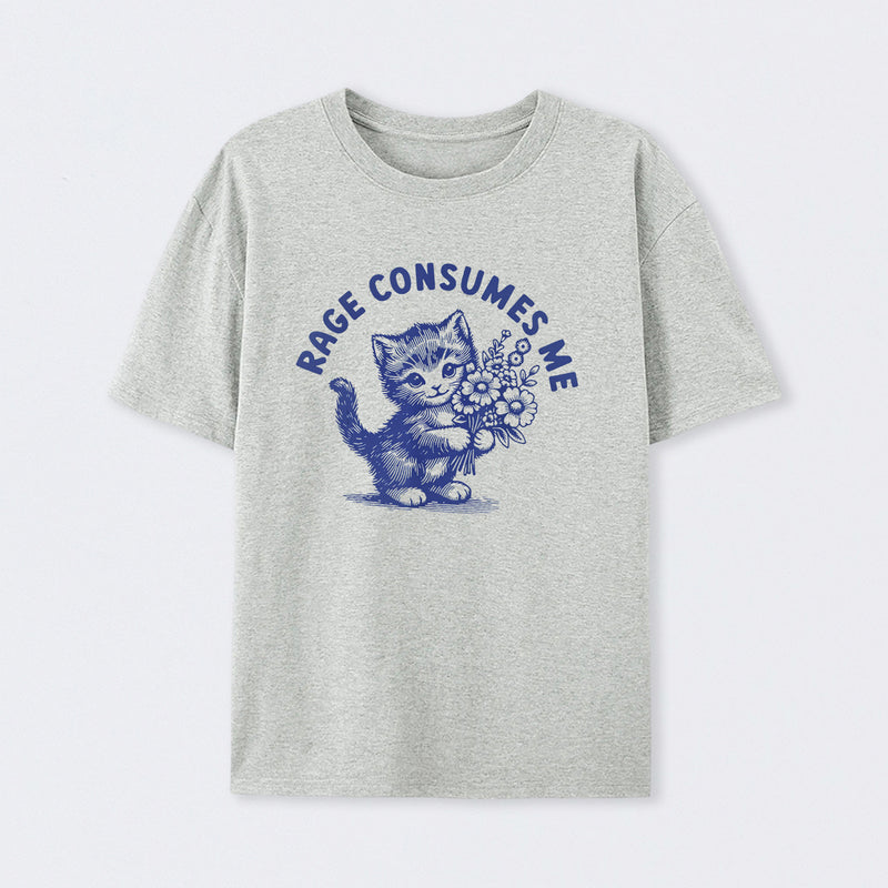 Rage Consumes Me Cat Flower Cute Cat Meme T-Shirt