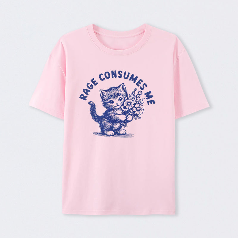 Rage Consumes Me Cat Flower Cute Cat Meme T-Shirt
