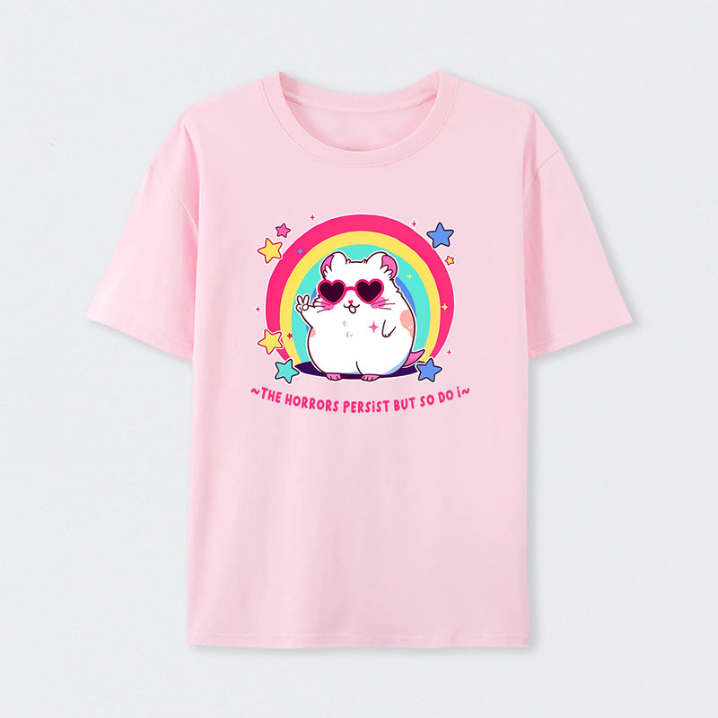 the horrors persist hamster T-Shirt