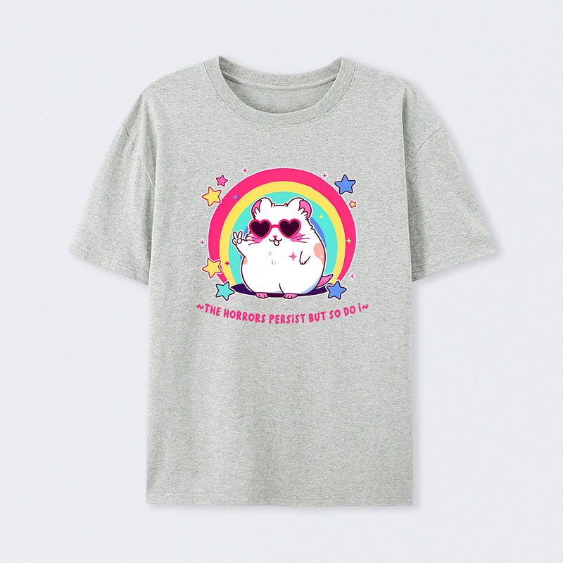 the horrors persist hamster T-Shirt