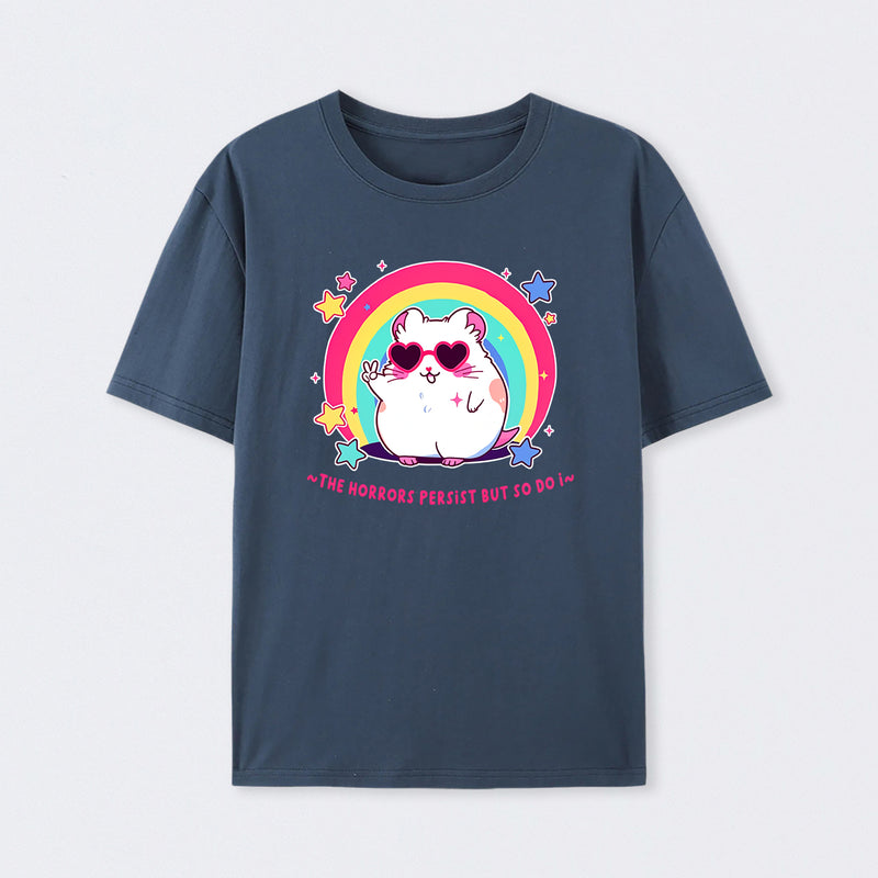 the horrors persist hamster T-Shirt