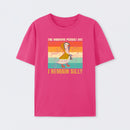 The Horrors Persist But I Remain Funny Retro Silly Goose T-Shirt