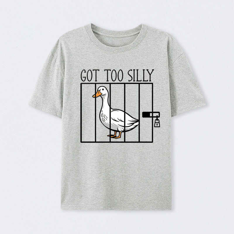 Silly Goose Behind Bars Got Too Silly T-Shirt