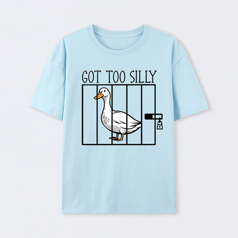 Silly Goose Behind Bars Got Too Silly T-Shirt
