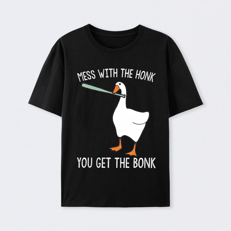 Goose Animal Mess With The Honk You Get The Bonk T-Shirt