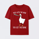 Goose Animal Mess With The Honk You Get The Bonk T-Shirt