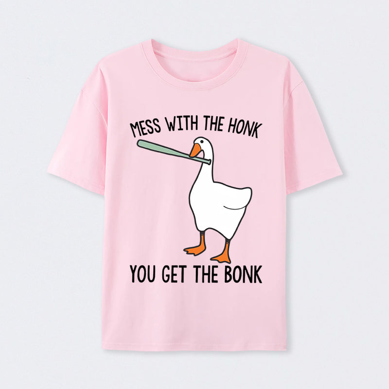 Goose Animal Mess With The Honk You Get The Bonk T-Shirt