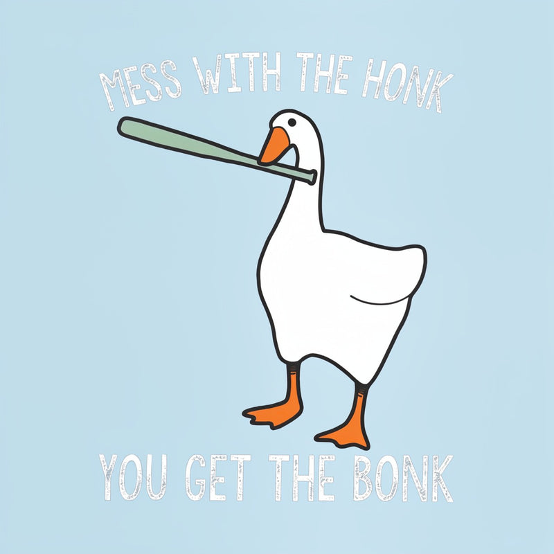 Goose Animal Mess With The Honk You Get The Bonk T-Shirt