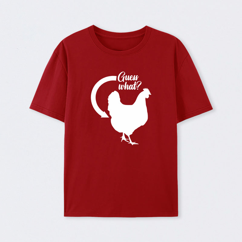 Guess What T-Shirt