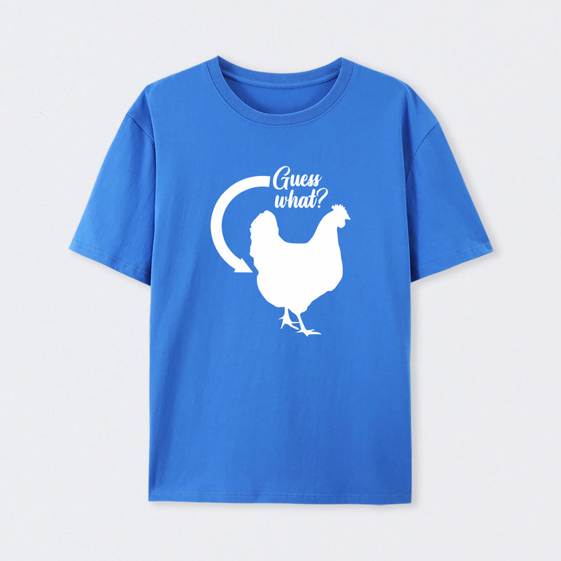 Guess What T-Shirt