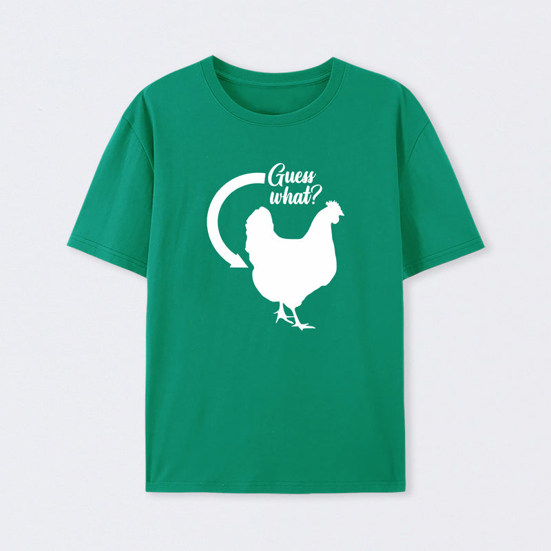 Guess What T-Shirt