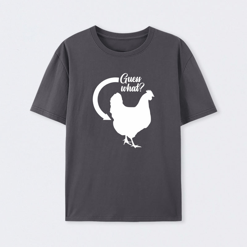 Guess What T-Shirt