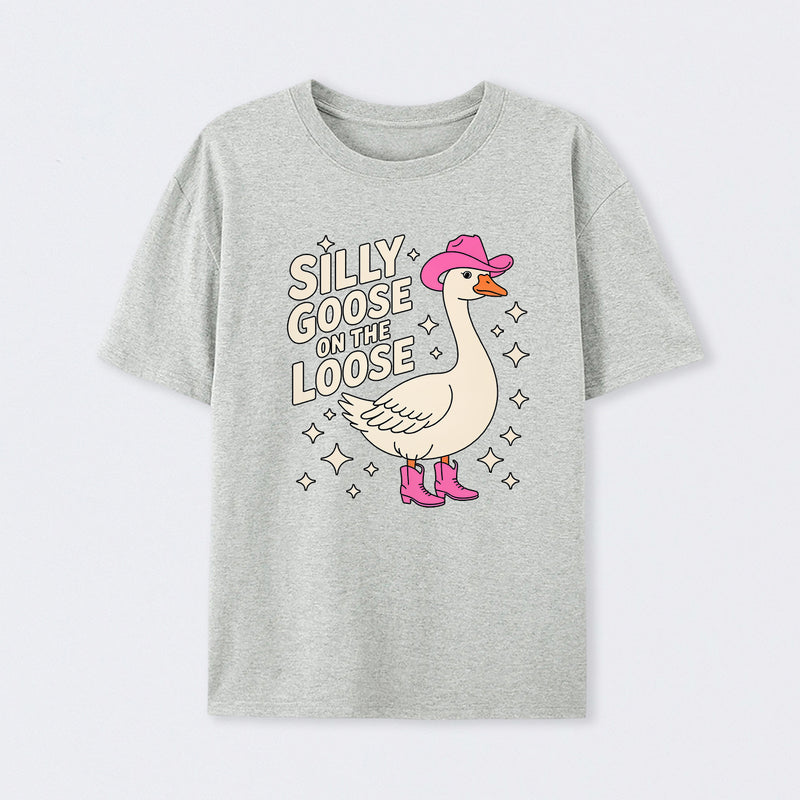 Silly Goose on the Loose T-Shirt