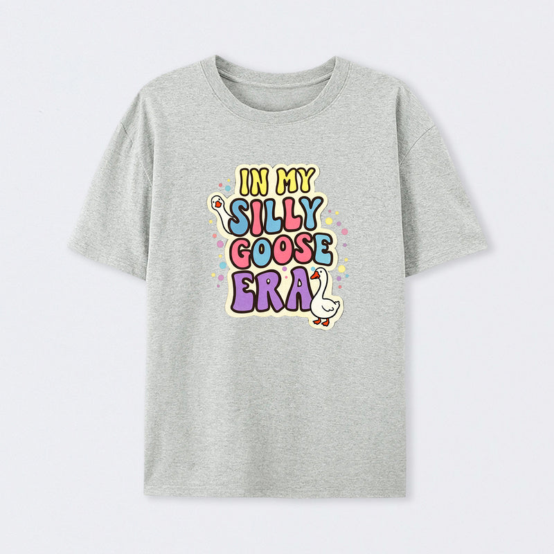 In My Silly Goose Era T-Shirt