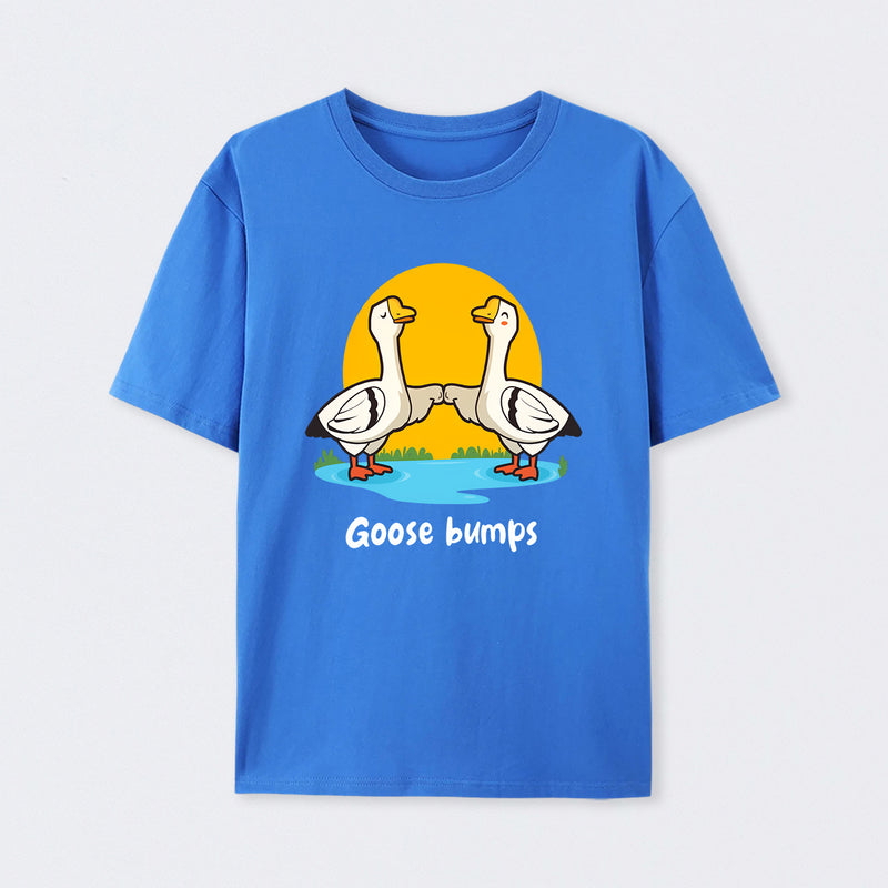 Goose bumps (on dark colors) T-Shirt