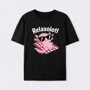 Relaxolotl Axolotl Pun Cute T-Shirt