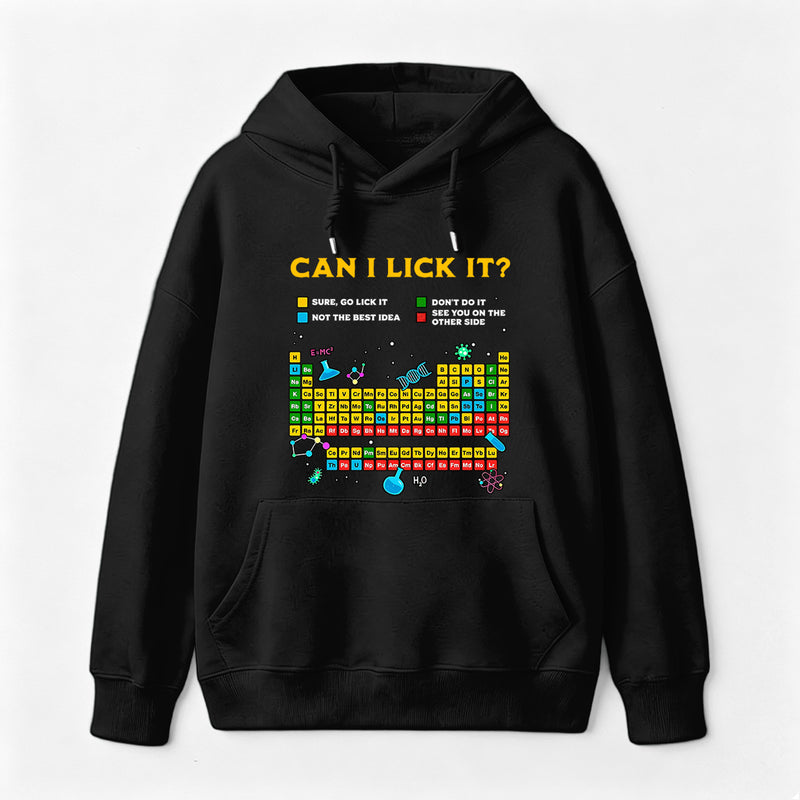 Can I Lick It Periodic Table Hoodie