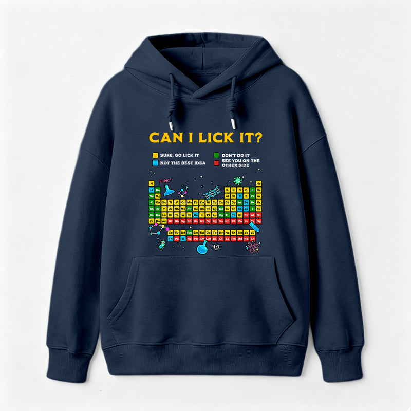 Can I Lick It Periodic Table Hoodie