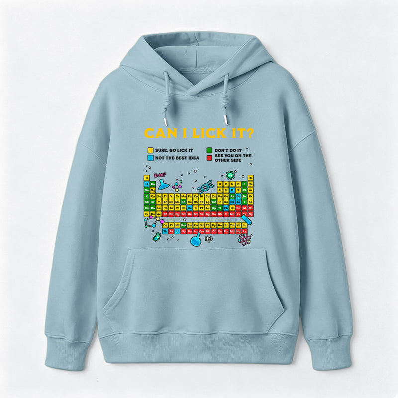 Can I Lick It Periodic Table Hoodie