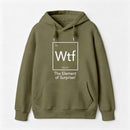 Wtf - The Element of Surprise Funny Science Hoodie