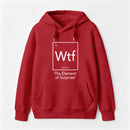 Wtf - The Element of Surprise Funny Science Hoodie