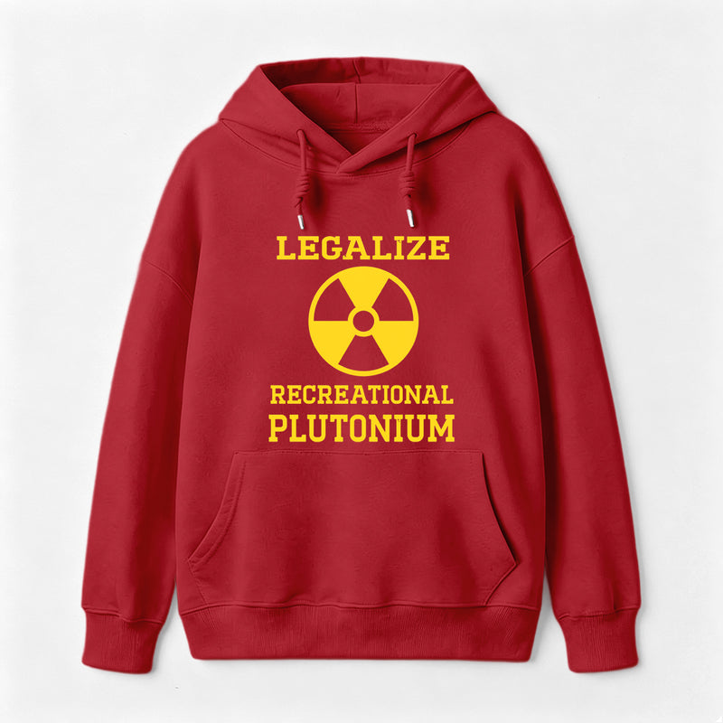 Legalize Recreational Plutonium Hoodie
