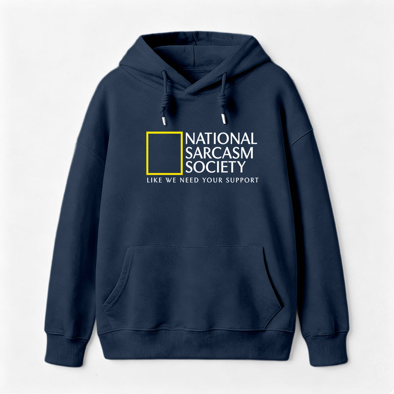 National Sarcasm Society Hoodie