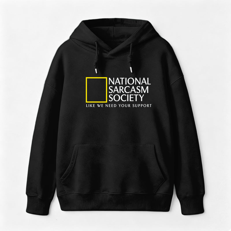 National Sarcasm Society Hoodie