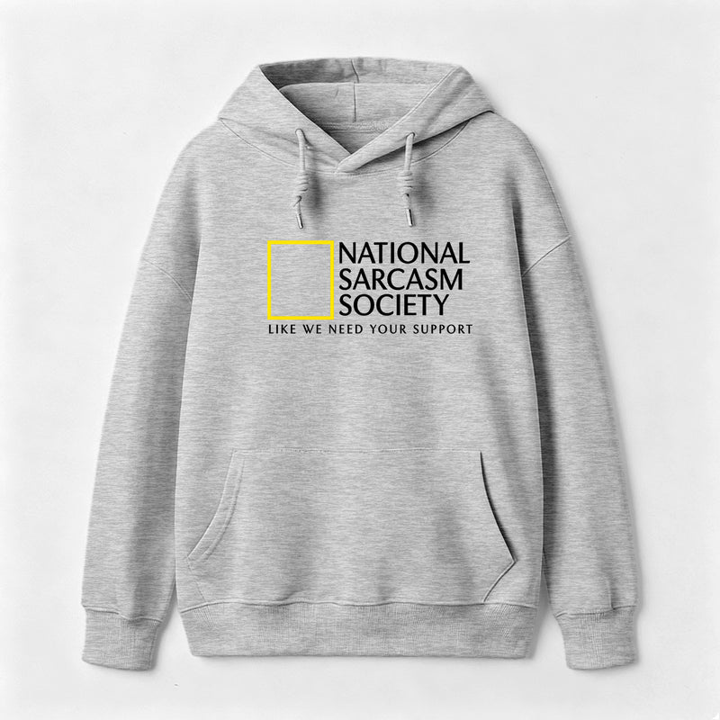 National Sarcasm Society Hoodie